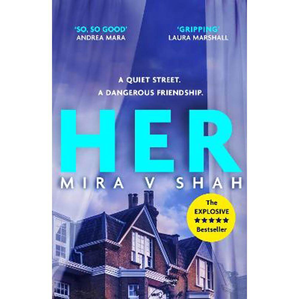 Her: An unputdownable psychological thriller with an ending you will never see coming (Paperback) - Mira V Shah
